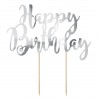 Topper pour gâteau "Happy Birthday" - Argenté